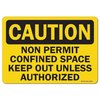 Signmission OSHA, Non-Permit Confined Space Keep Out Unless Authorized, 14in X 10in Rigid Plastic, 1014-L-19211 OS-CS-P-1014-L-19211